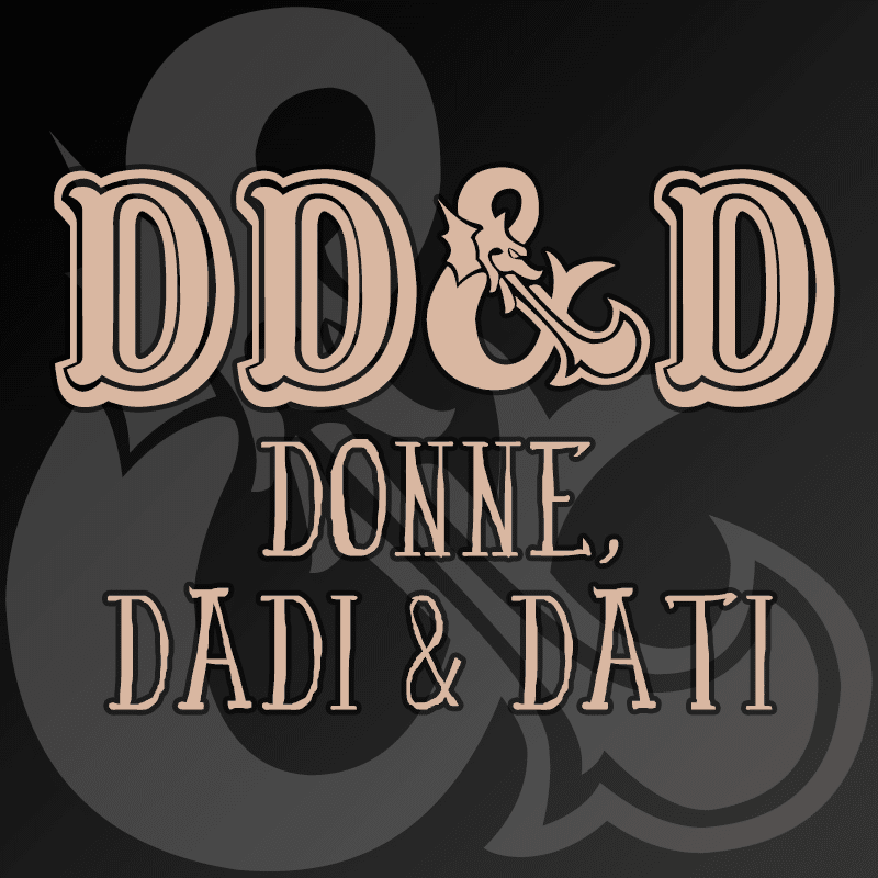 Donne, Dadi & Dati